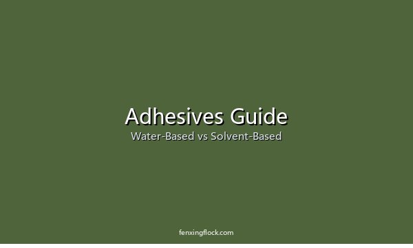 Flocking Adhesives Guide