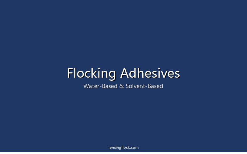 Flocking Adhesive